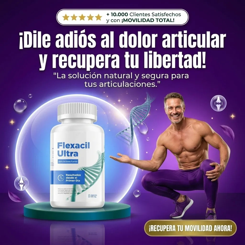 Flexacil Ultra para Las Articulación y La Movilidad