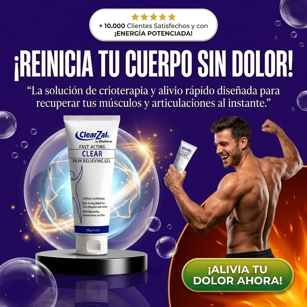 Clearzal Gel para Alivio Muscular y Articular